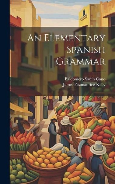 Produktbild: An Elementary Spanish Grammar