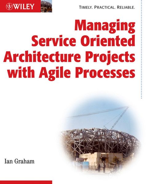 Produktbild: Managing Service Oriented Architecture Projects With Agile Processes