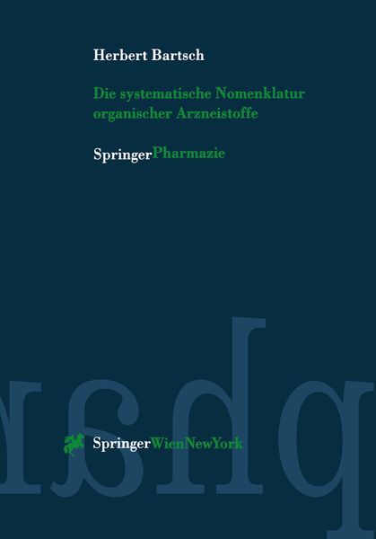 Produktbild: Die systematische Nomenklatur organischer Arzneistoffe