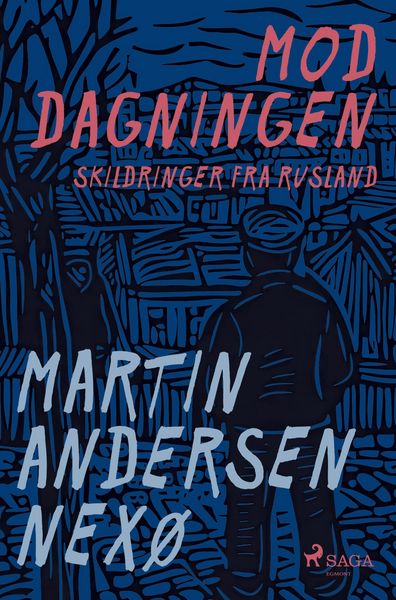 Produktbild: Mod dagningen. Skildringer fra Rusland