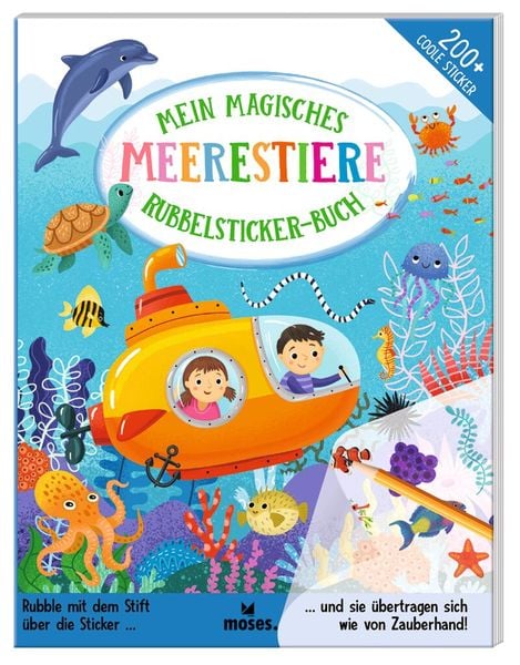 Mein magisches Rubbelsticker-Buch Meerestiere, Paperback von Amanda Lott, Moses verlag, 978-3-96455-277-8