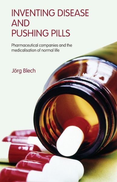 Produktbild: Inventing Disease and Pushing Pills