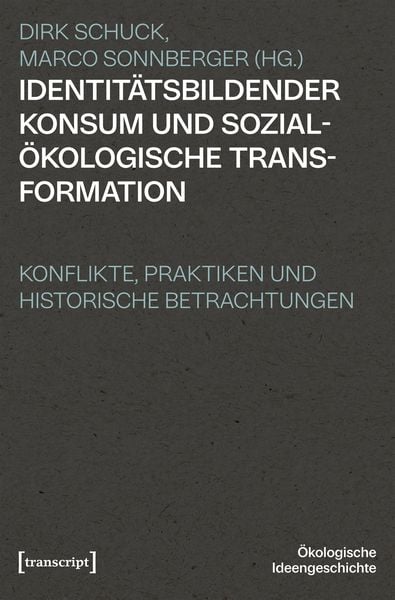 Produktbild: Identit&auml;tsbildender Konsum und sozial&ouml;kologische Transformation