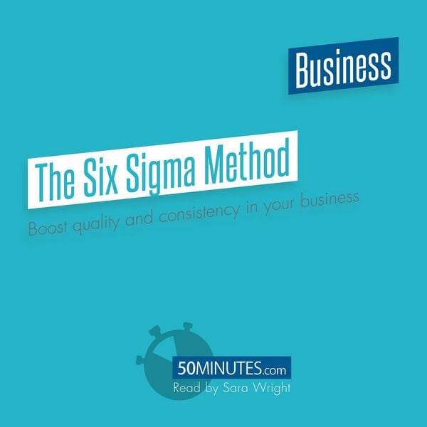 The Six Sigma Method