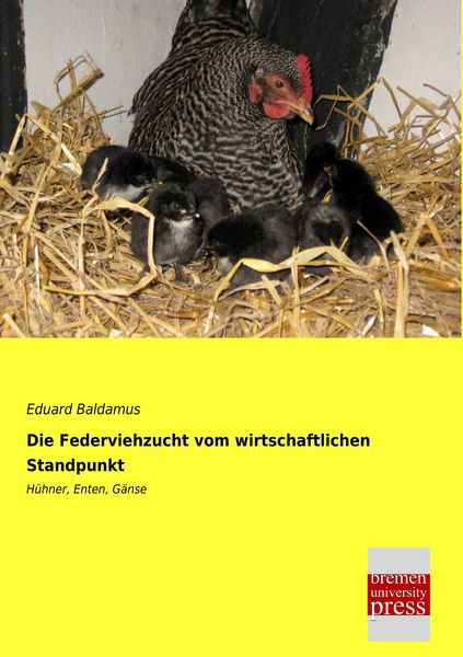 Produktbild: Die Federviehzucht vom wirtschaftlichen Standpunkt