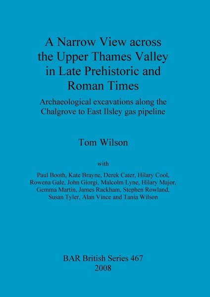 Produktbild: A Narrow View across the Upper Thames Valley in Late Prehistoric and Roman Times