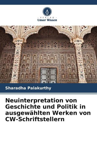 Produktbild: Palakurthy, S: Neuinterpretation von Geschichte und Politik