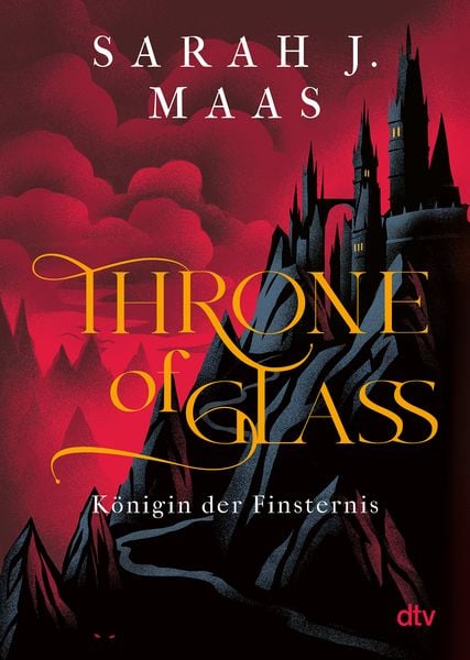 Königin der Finsternis / Throne of Glass Bd. 4, Taschenbuch von Sarah J. Maas, dtv, 978-3-423-71707-6