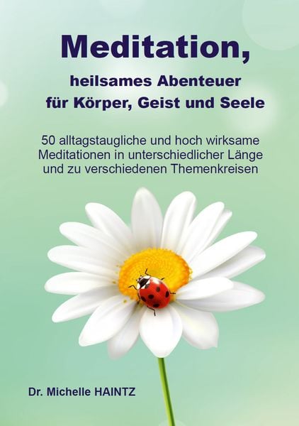 Produktbild: Meditation, heilsames Abenteuer f&uuml;r K&ouml;rper, Geist und Seele
