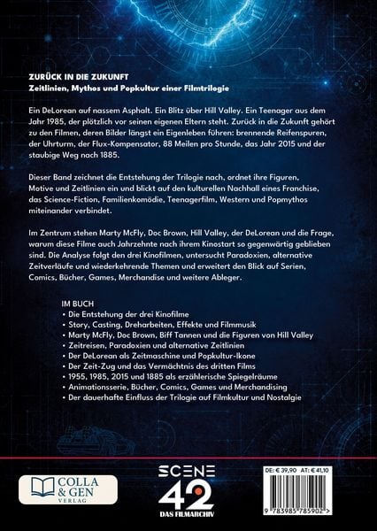 Produktbild: Zur&uuml;ck in die Zukunft: Zeitlinien, Mythos und Popkultur einer Filmtrilogie (Scene 42-Das Filmarchiv)
