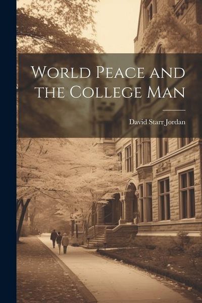 Produktbild: World Peace and the College Man
