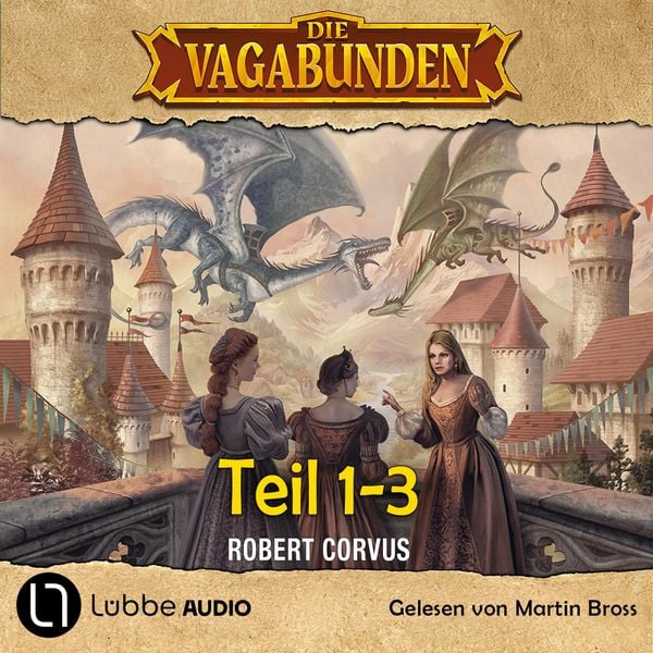 Produktbild: Die Vagabunden Teil 1-3 - Die Vagabunden - Das M&uuml;ndel der Drachen / Die Sonnenruine / Im Einhornwald, Sammelband 1