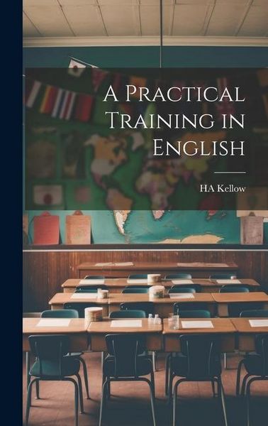 Produktbild: A Practical Training in English