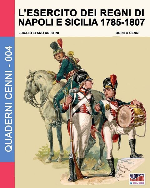 Produktbild: L'esercito dei regni di Napoli e Sicilia 1785-1807