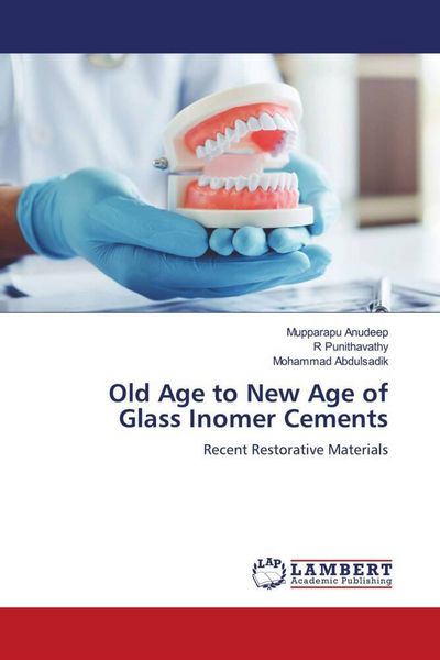 Produktbild: Old Age to New Age of Glass Inomer Cements