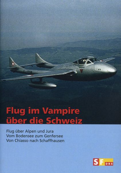Flug im Vampire über die Schweiz - Flug über Alpen und Jura