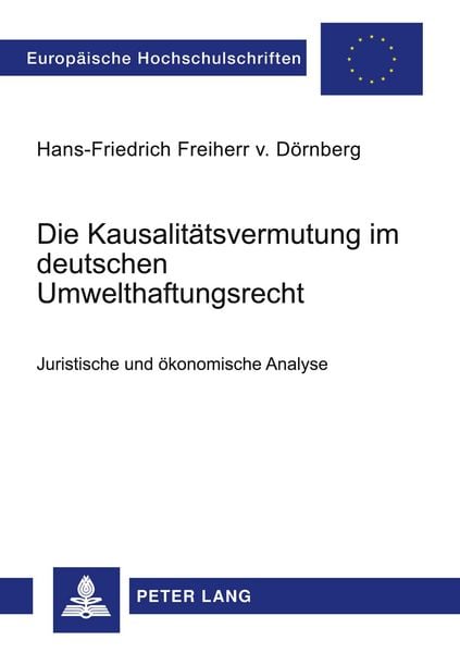 Produktbild: Die Kausalit&auml;tsvermutung im deutschen Umwelthaftungsrecht