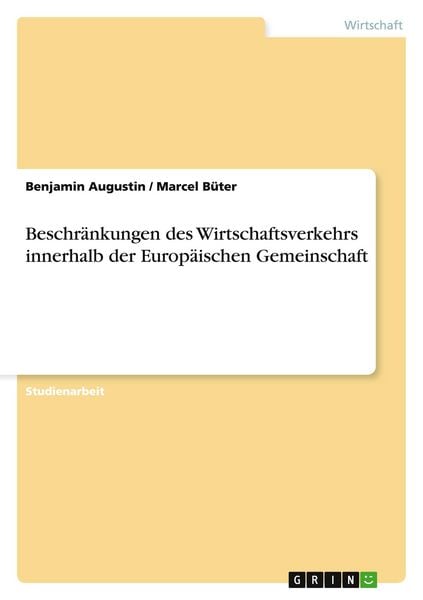 Produktbild: Augustin, B: Beschr&auml;nkungen des Wirtschaftsverkehrs innerhal