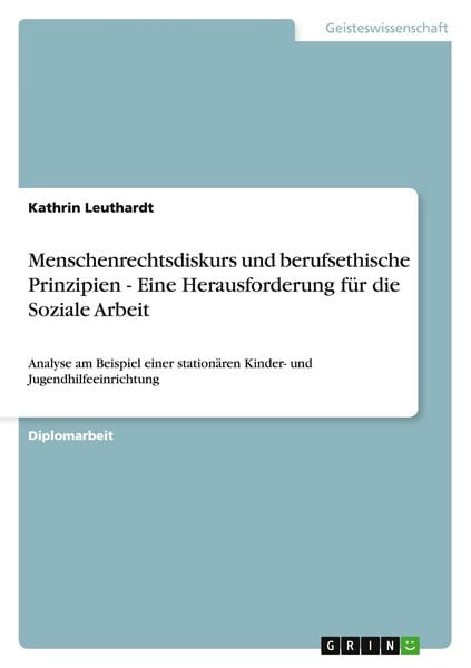 Produktbild: Menschenrechtsdiskurs und berufsethische Prinzipien - Eine Herausforderung f&uuml;r die Soziale Arbeit