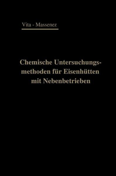 Produktbild: Chemische Untersuchungsmethoden f&uuml;r Eisenh&uuml;tten und deren Nebenbetriebe