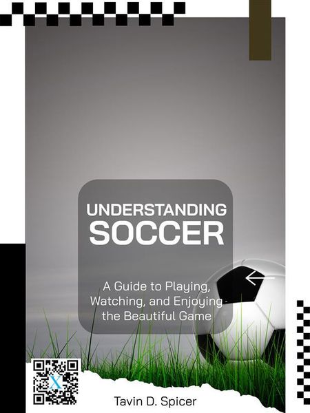Produktbild: Understanding Soccer: A Guide to Playing, Watching, and Enjoying the Beautiful Game
