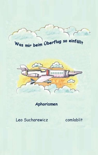 Was mir beim Überflug so einfällt