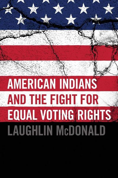 Produktbild: American Indians and the Fight for Equal Voting Rights