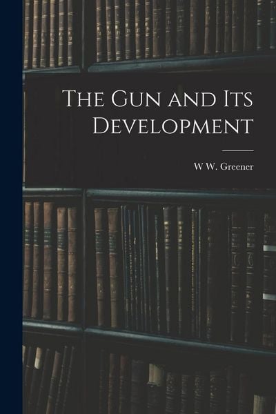 Produktbild: The gun and its Development