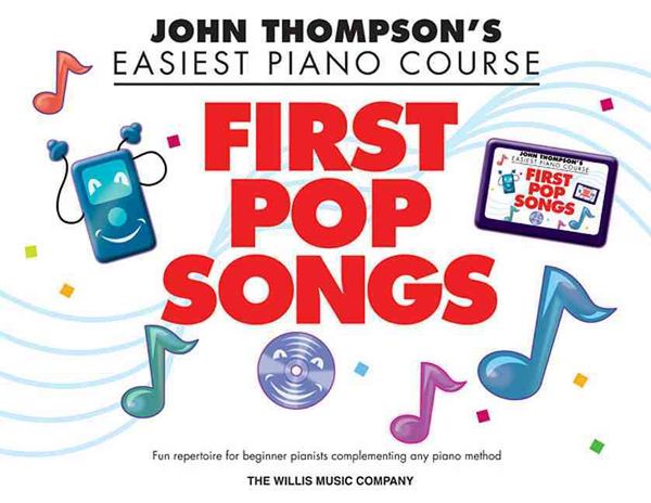 Produktbild: John Thompson's Piano Course First Pop Songs