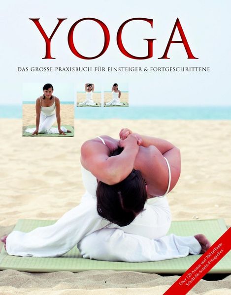 Produktbild: Yoga - Das gro&szlig;e Praxisbuch f&uuml;r Einsteiger & Fortgeschrittene