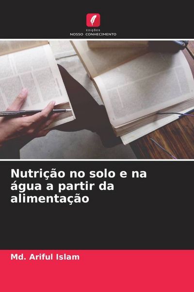 Produktbild: Nutri&ccedil;&atilde;o no solo e na &aacute;gua a partir da alimenta&ccedil;&atilde;o