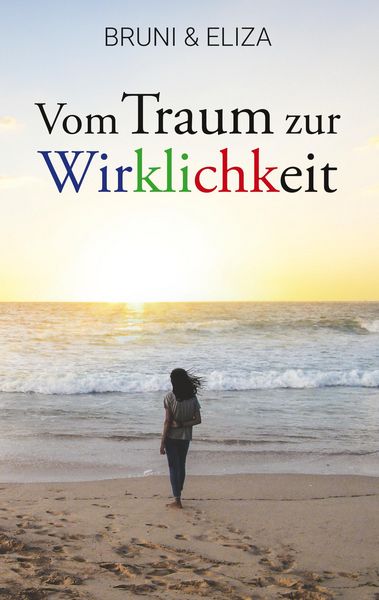 Produktbild: Vom Traum zur Wirklichkeit
