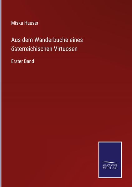 Produktbild: Aus dem Wanderbuche eines &ouml;sterreichischen Virtuosen