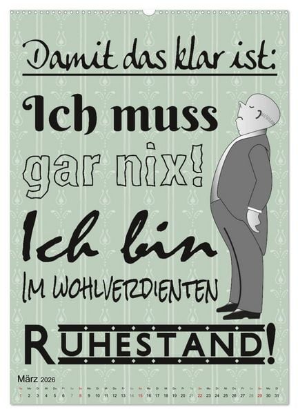 Produktbild: Coole Spr&uuml;che zum Ruhestand (Wandkalender 2026 DIN A2 hoch), CALVENDO Monatskalender