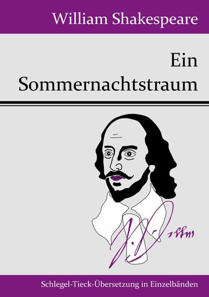 Ein Sommernachtstraum, Taschenbuch von William Shakespeare, BoD - Books on Demand, 9783843049283