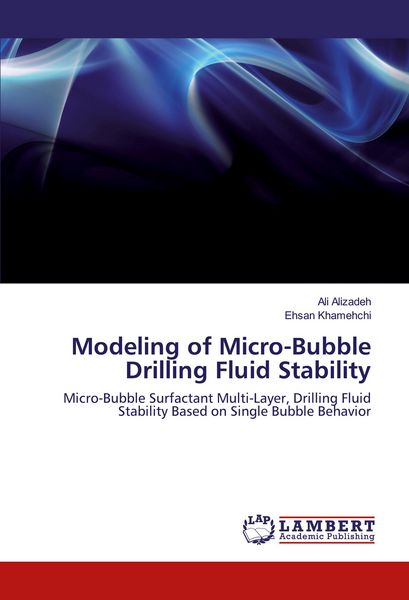 Produktbild: Modeling of Micro-Bubble Drilling Fluid Stability