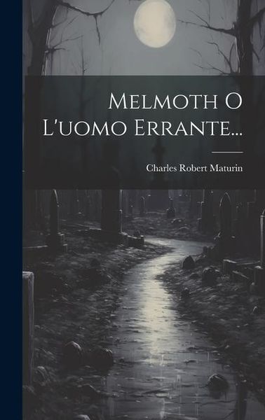 Produktbild: Melmoth O L'uomo Errante...
