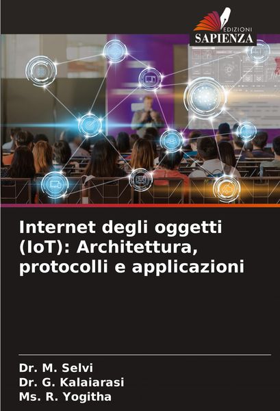 Produktbild: Internet degli oggetti (IoT): Architettura, protocolli e applicazioni