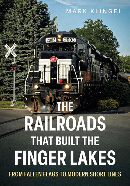Produktbild: The Railroads That Built the Finger Lakes
