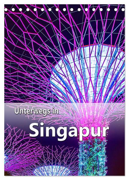Produktbild: Unterwegs in Singapur (Tischkalender 2026 DIN A5 hoch), CALVENDO Monatskalender