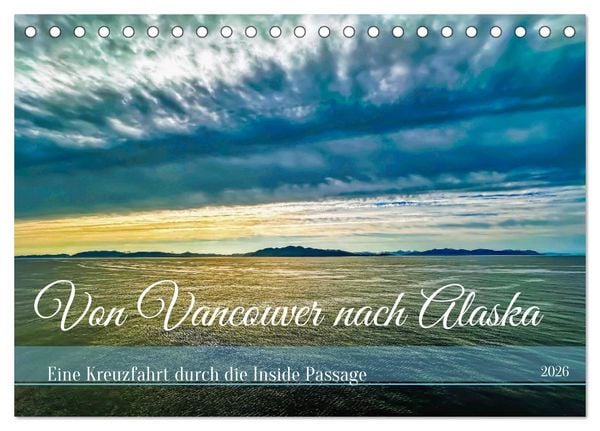 Produktbild: Von Vancouver nach Alaska (Tischkalender 2026 DIN A5 quer), CALVENDO Monatskalender