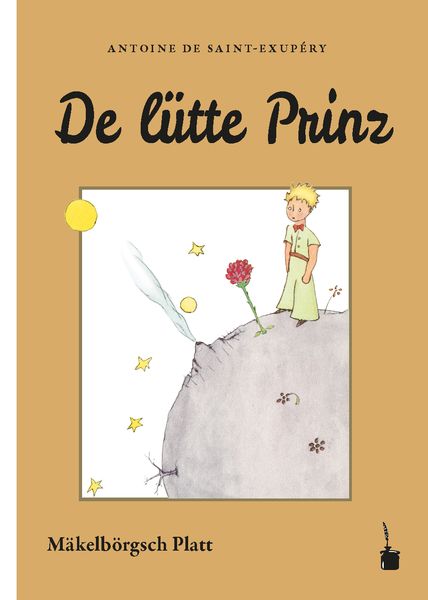 De lütte Prinz, Taschenbuch von Antoine de Saint-Exupery, Edition Tintenfaß, 978-3-947994-65-6