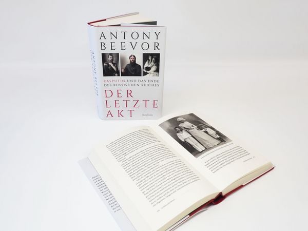 Produktbild: Der letzte Akt. Rasputin und das Ende des Russischen Reiches