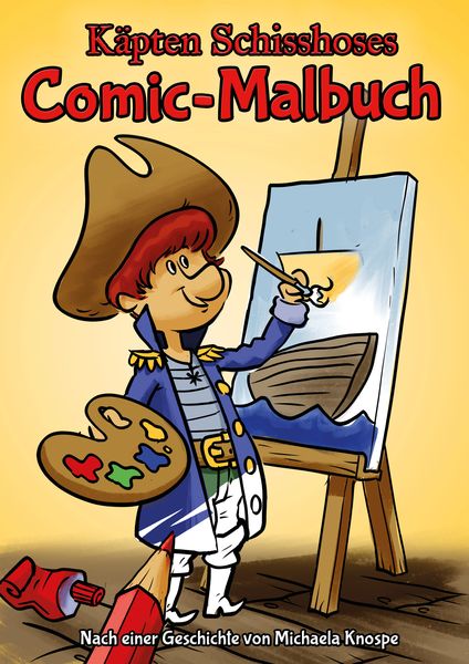 Produktbild: K&auml;pten Schisshoses Comic-Malbuch