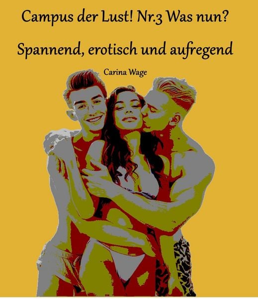 Produktbild: Campus der Lust! Nr.3 Was nun?