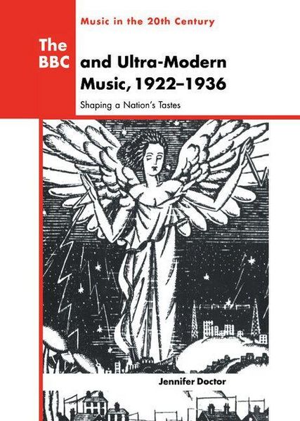 Produktbild: The BBC and Ultra-Modern Music, 1922 1936