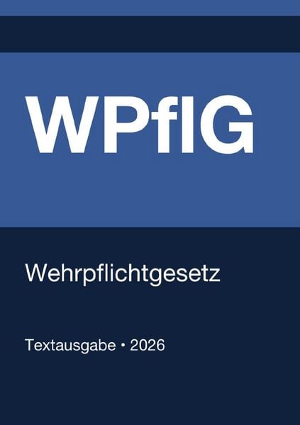 Produktbild: WPflG - Wehrpflichtgesetz (Deutschland) 2026