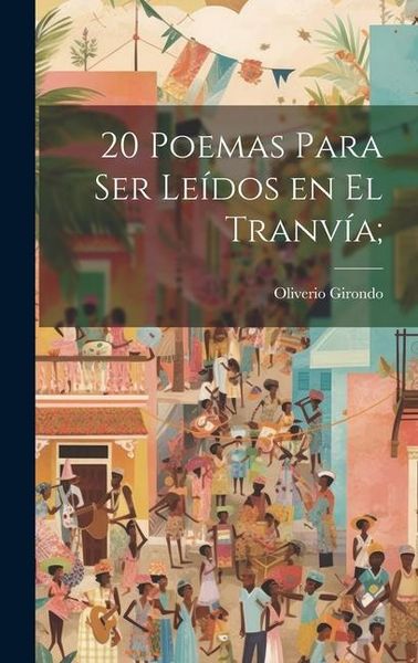 Produktbild: 20 poemas para ser le&iacute;dos en el tranv&iacute;a;