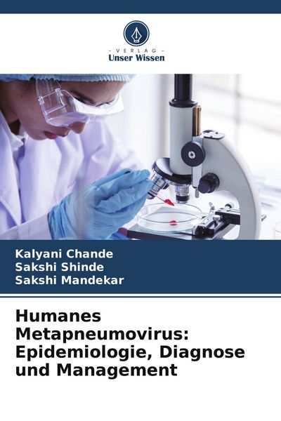 Produktbild: Humanes Metapneumovirus: Epidemiologie, Diagnose und Management