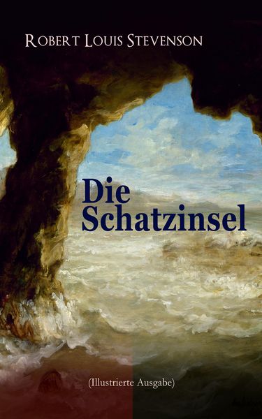Produktbild: Die Schatzinsel (Illustrierte Ausgabe)